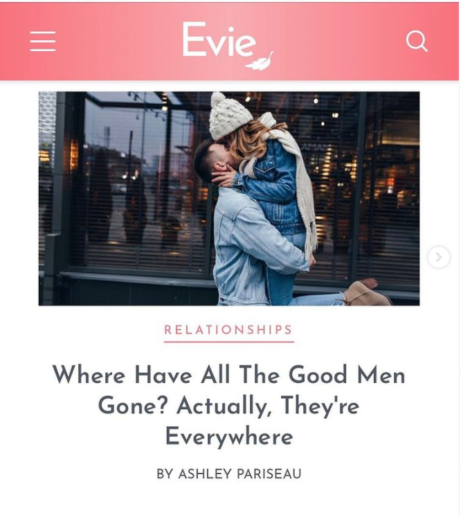 Evie Magazine: Where Have All The Good Men Gone? Actually, They’re Everywhere